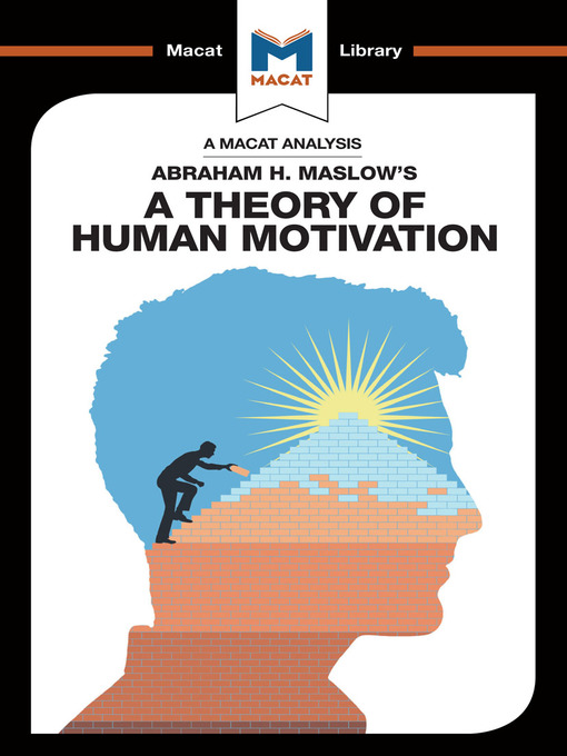 Title details for A Macat Analysis of A Theory of Human Motivation by Abraham Maslow - Wait list